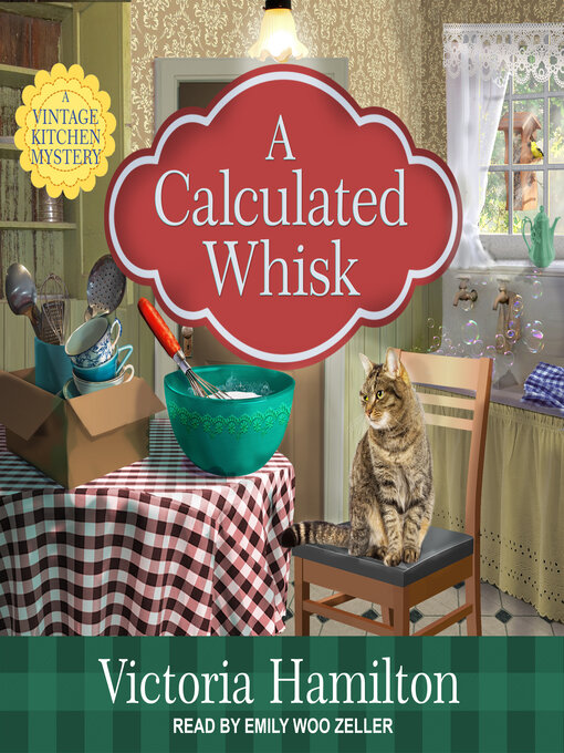 Title details for A Calculated Whisk by Victoria Hamilton - Available